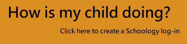 Click here to learn how to create a Schoology log-in
