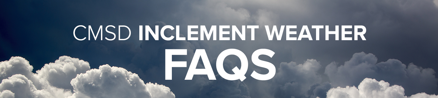 Inclement Weather FAQs