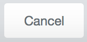 Cancel Cancel